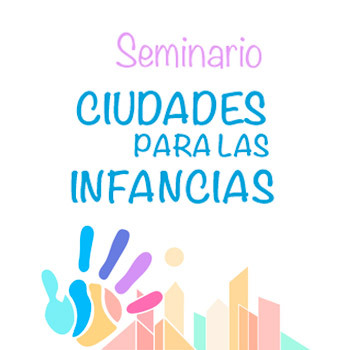 banner_seminario_ciudades_infancias